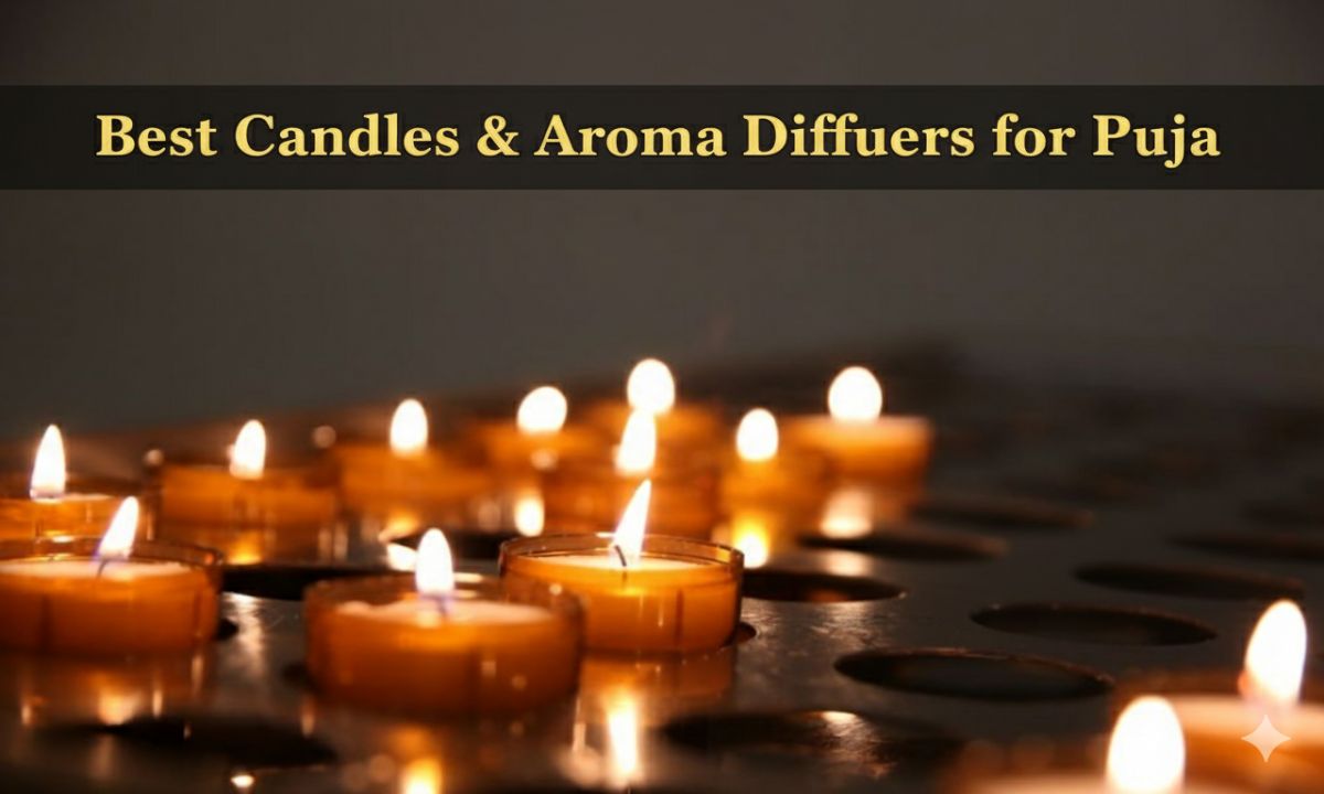 Best Candles & Aroma Diffusers for Puja