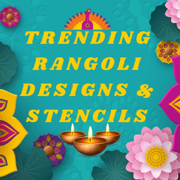 Trending Rangoli Designs & Stencils