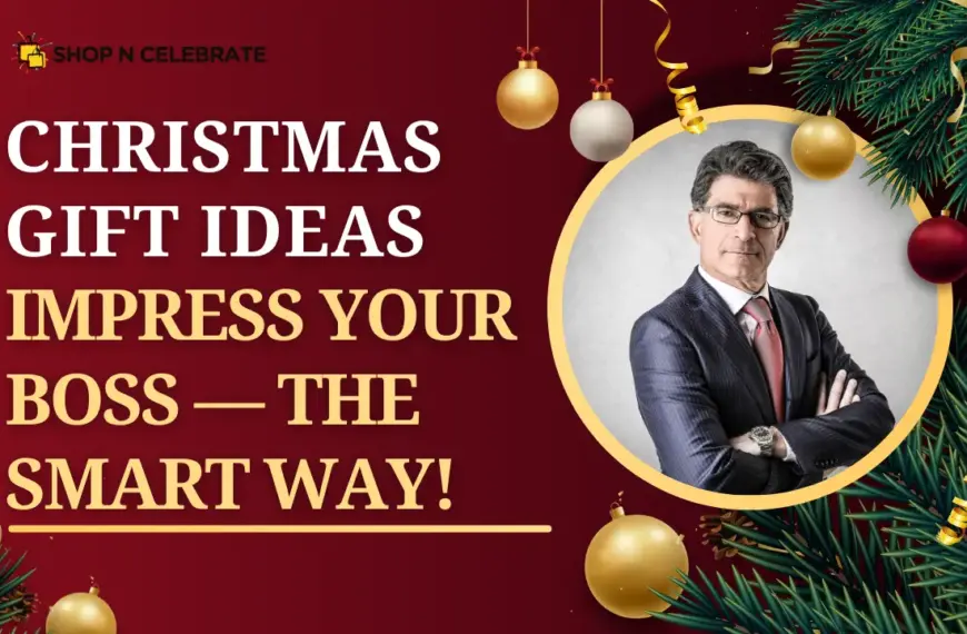 Christmas Gift Ideas Impress Your Boss